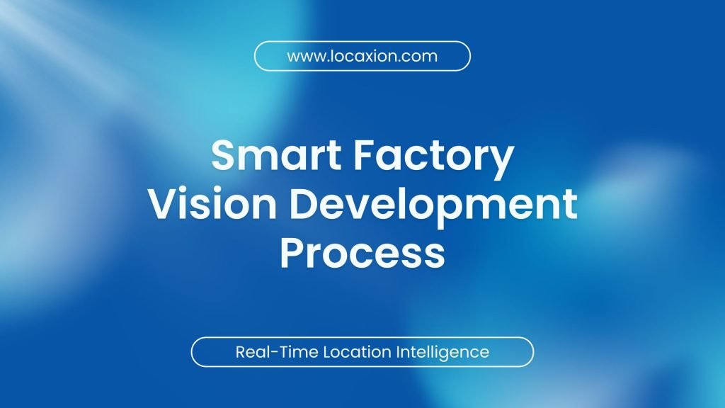 Smart Factory Vision Development Process